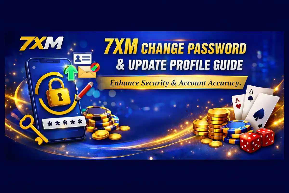 7XM Change Password & Update Profile Guide